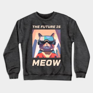 The Future is Meow – Futuristic cat in VR glasses (Dark Edition) Crewneck Sweatshirt